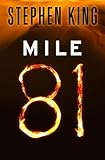 Mile 81 by Stephen King