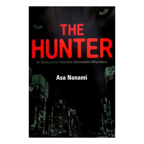 'The Hunter' (Takako Otomichi, book 1) by Asa Nonami