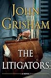 The Litigators by John Grisham