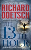 The 13th Hour: A Thriller by Richard Doetsch