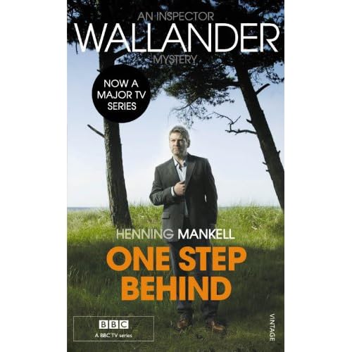 One Step Behind: A Kurt Wallander Mystery (7) by Henning Mankell (Steven T. Murray - Translator)