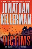 Victims: An Alex Delaware Novel by Jonathan Kellerman Victims