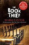 The Book Thief by Markus Zusak The Book Thief by Markus Zusak