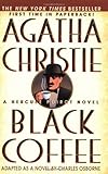 Black Coffee: A Hercule Poirot Mystery by Agatha Christie