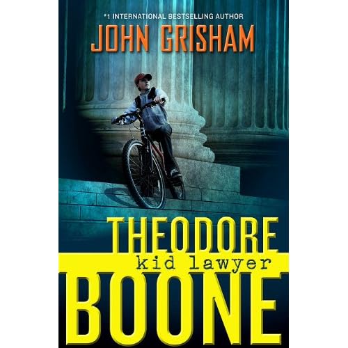 ''Theodore Boone Kid Lawyer' by John Grisham